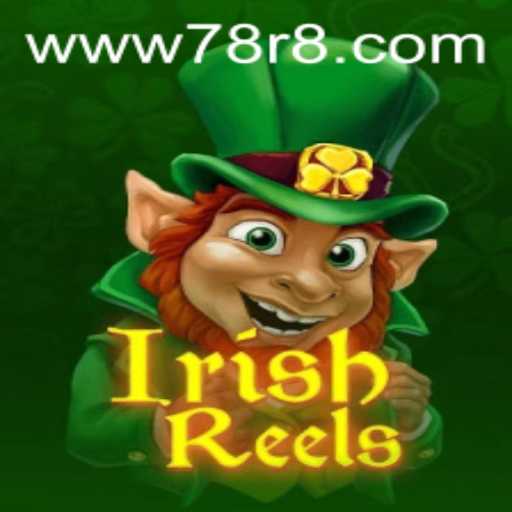 Unveiling the Excitement of IrishReels: A Comprehensive Guide